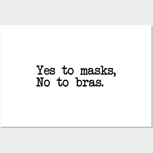 YES TO MASKS, NO TO BRAS. Posters and Art